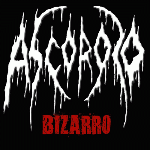 Ascoroso : Bizarro (EP)